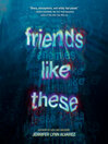Cover image for Friends Like These